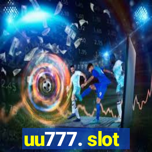 uu777. slot